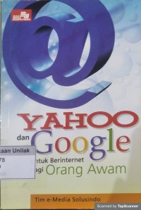 Yahoo dan Google  untuk Berinternet bagi Orang Awam