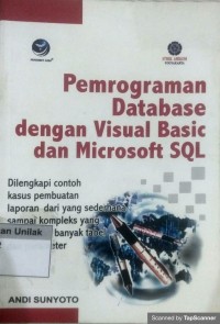 Pemrograman database dengan visual basic dan microsoft SQL