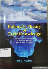 Polanyi's Theory of Tacit Knowledge