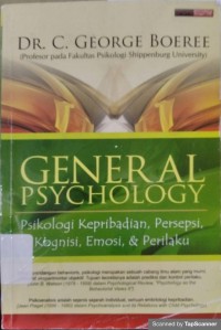 General Psychology:Psikologi Kepribadian,Persepsi,kognis,Emosi Dan Prilaku