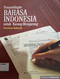 Penyuntingan Bahasa Indonesia Untuk Karang Mengarang