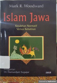 ISLAM JAWA : Kesalehan normatif versus kebatilan