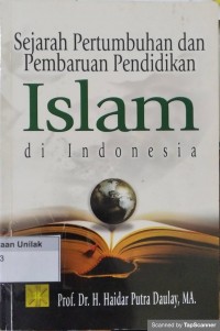 Sejarah pertumbuhan dan pembaharuan pendidikan: Islam di Indonesia