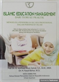 ISLAMIC EDUCATION MANAGEMENT : Dari teori ke praktik