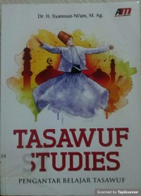 TASAWUF STUDIES : Pengantar belajar tasawuf