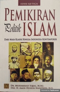 Pemikiran Politik Islam: Dari Massa Klasik Hingga Indonesia Kontemporer