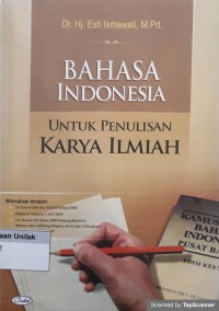 Bahasa Indonesia untuk penulisan karya ilmiah