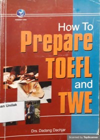 How To Prepare Toefl and TWE