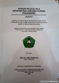 Kebijakan protokol kesehatan pada masa pandemi covid-19 di Rumah Sakit Umum Daerah Arifin Achmad Provinsi Riau