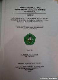 Penelitian kinerja aparatur sipil negara secara elektronik (E-Sikap) pada dinas pekerja umum, penataan (PUPRPKPP) Provinsi Riau