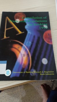 Compilation of prudential regulations in banking 1998