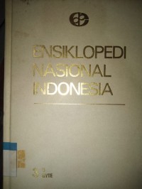Ensiklopedi nasional indonesia (jilid3)