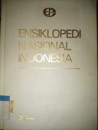 Ensiklopedi nasional Indonesia (jilid 6)