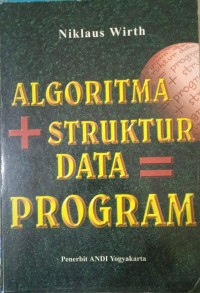 Alrgoritma + struktur data = program