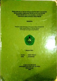 Image of Perlindungan hukum bagi konsumen gas elpiji bersubsidi terhadap penjualan gas elpiji bersubsidi di atas harga eceran tertinggi (HET) di kota pekanbaru