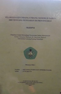 Pelaksanaan undang-undang nomor 32 tahun 2002 tentang penyiaran di provinsi Riau