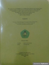 Pelaksanaan bimbingan terhadap pedagang kaki lima berdasarkan peraturan daerah kota Pekanbaru nomor 11 tahun 2001 tentang penataan dan pembinaan pedagang kaki lima di kecamatan Tampan kota Pekanbaru