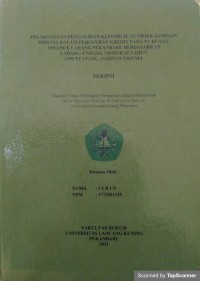 Pelaksanaan pengalihan kepemilikan objek jaminan fidusia dalam perjanjian kredit pada pt buanan finance cabang pekanbaru berdasarkan undang-undang nomor 42 tahun 1999 tentang jaminan fidusia