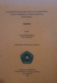 Analisis kualitas pelayanan jasa restoran pada PT. Perhotelan Resty Menara Pekanbaru