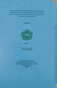 Sistem informasi simpan pinjam pada usaha ekonomi kelurahan simpan pinjam (UEK-SP) bulan purnama di Kelurahan Padang Bulan, Senapelan, Pekanbaru