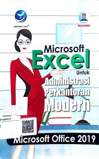 Microsoft Excel untuk administrasi perkantoran modern