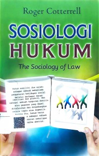 Sosiologi hukum : the sociology of law