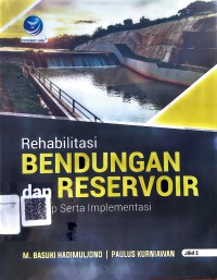 Rehabilitasi bendungan dan reservoir II
