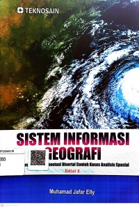 Image of Sistem informasi geografi: Konsep dan implementasi disertai contoh kasus analisis spasial edisi 2