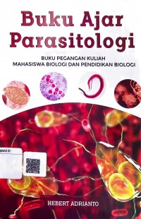 Buku ajar parasitologi : buku pegangan kuliah mahasiswa biologi dan pendidikan biologi