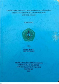 Sistem informasi manajemen pertanahan nasional pada Badan Pertanahan Nasional (BPN) Kota Pekanbaru
