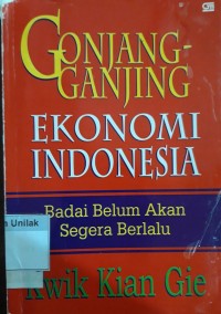Gonjang - ganjing ekonomi Indonesia