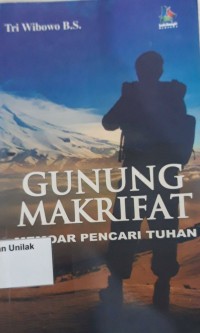 Image of GUNUNG MAKRIFAT MEMOAR PENCARI TUHAN