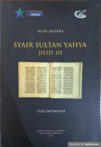 Syair sultan Yahya jilid III (Alih bahasa Manuskrip)