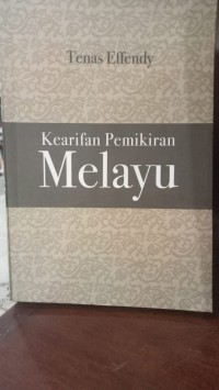 Kearifan Pemikiran Melayu