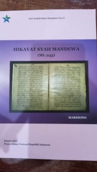 HIKAYAT SYAH MANDEWA ( ML. 243)