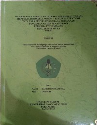 Pelaksanaan peraturan kepala kepolisian negara republik indonesia nomor 7 tahun 2012 tentang tata cara penyelenggaraan pelayanan, pengamanan dan penanganan perkara penyampaian pendapat di muka umum
