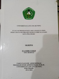 Evaluasi Program Keluarga Harapan (PKH) di Kecamatan Rumbai Kelurahan Limbungan Baru Kota Pekanbaru