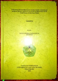 Strategi Pengembangan Usaha Madu Lebah ( Apis mellifera) di Kecamatan Tualang Kabupate Siak ( Studi Kasus di Setia Jaya Madu)