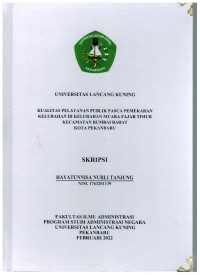 Kuallitas pelayanan publik pasca pemekaran kelurahan di kelurahan Muara Fajar Timur kecamatan Rumbai Barat kota Pekanbaru