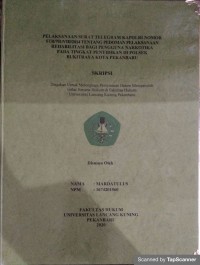 Pelaksanaan surat telegram kapolri nomor  str/701/VIII/2014 tentang pedoman pelaksanaan rehabilitasi bagi pengguna narkotika pada tingkat penyidikan di polsek bukitraya kota pekanbaru