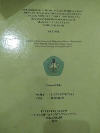 Perjanjian bagi hasil antara pemilik tanah dengan penggarap berdasarkan undang-undang nomor 2 tahun 1960 tentang perjanjian bagi hasil di kecamatan Mandah kabupaten Indragiri Hilir