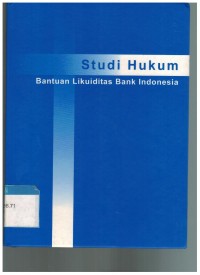 Image of Studi Hukum (Bantuan Likuiditas Bank Indonesia)